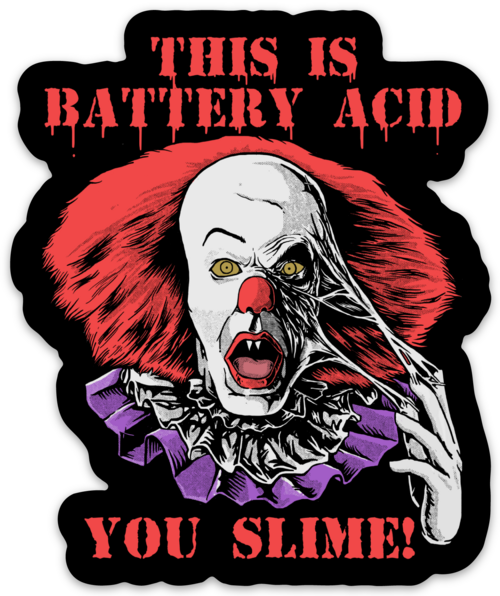 Battery Acid! 4" Vinyl Sticker