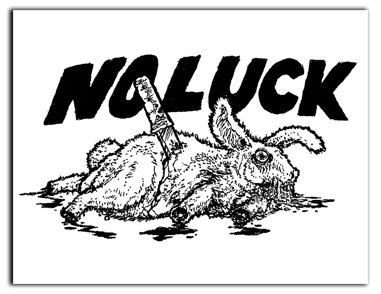 No Luck - 8.5 x 11 Print