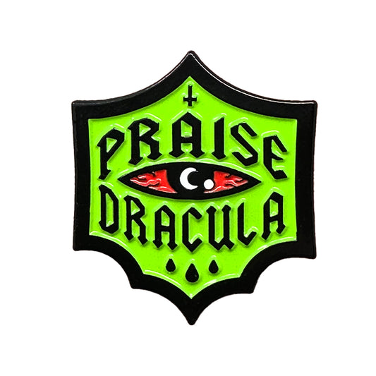 Praise Dracula - Enamel Pin